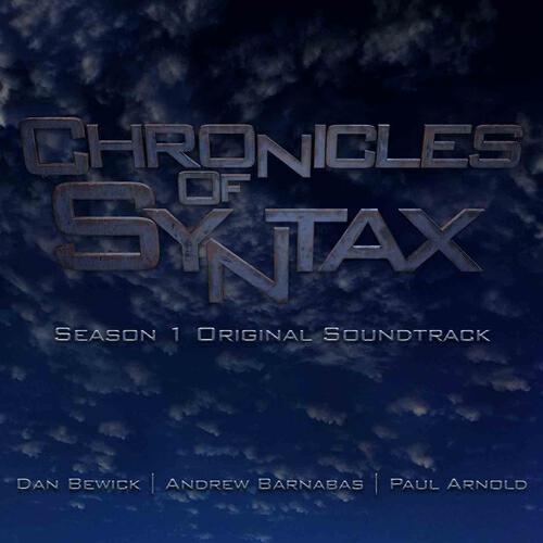 Dan Bewick - Chronicles of Syntax Theme (From 