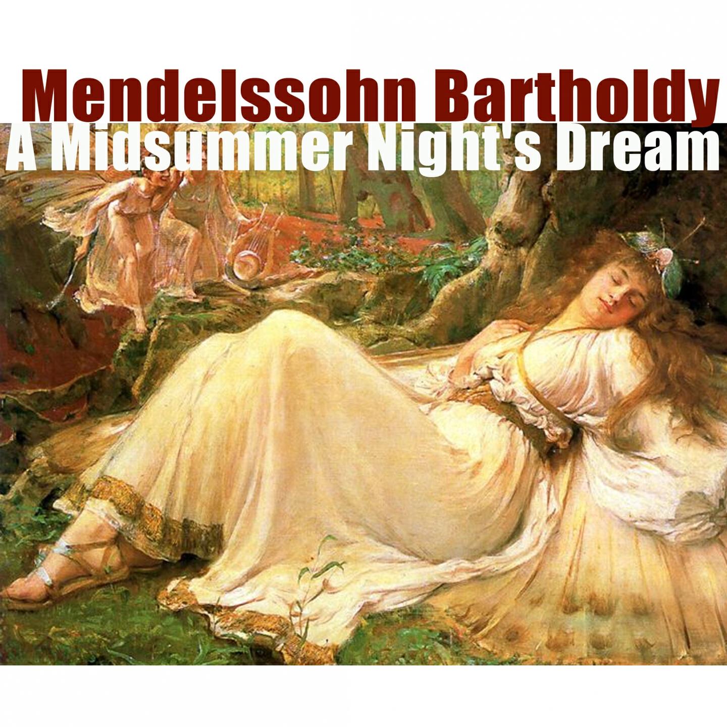 London Philharmonic Orchestra - A Midsummer Night's Dream, Op. 61: Nocturne, Con moto tranquillo