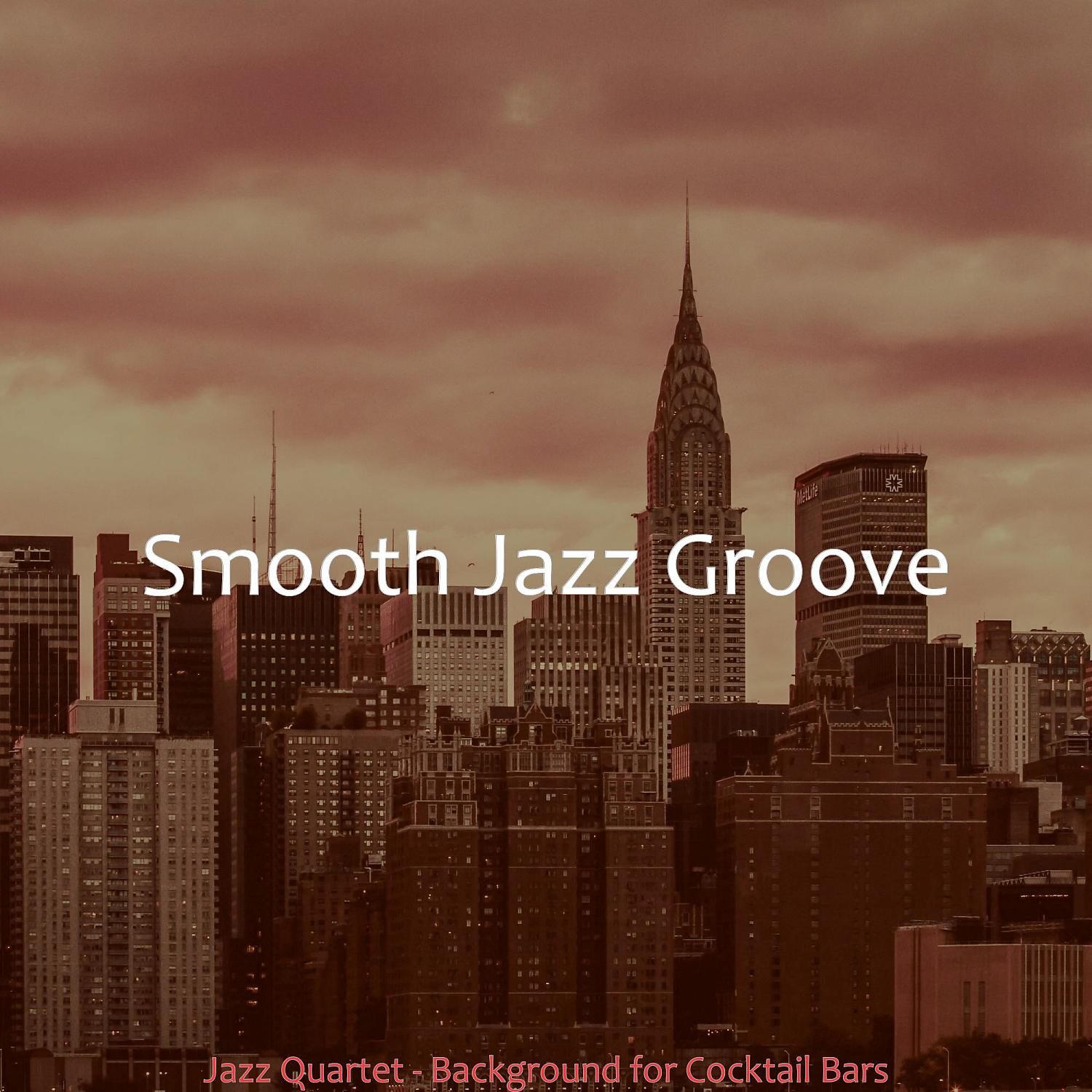 Постер альбома Jazz Quartet - Background for Cocktail Bars