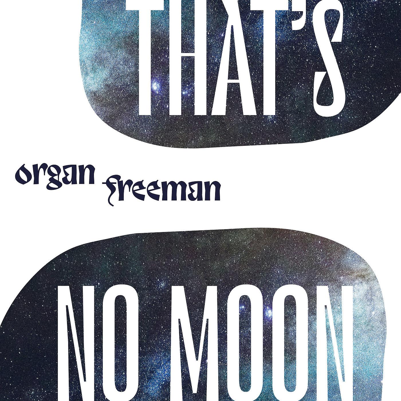 Постер альбома That's No Moon