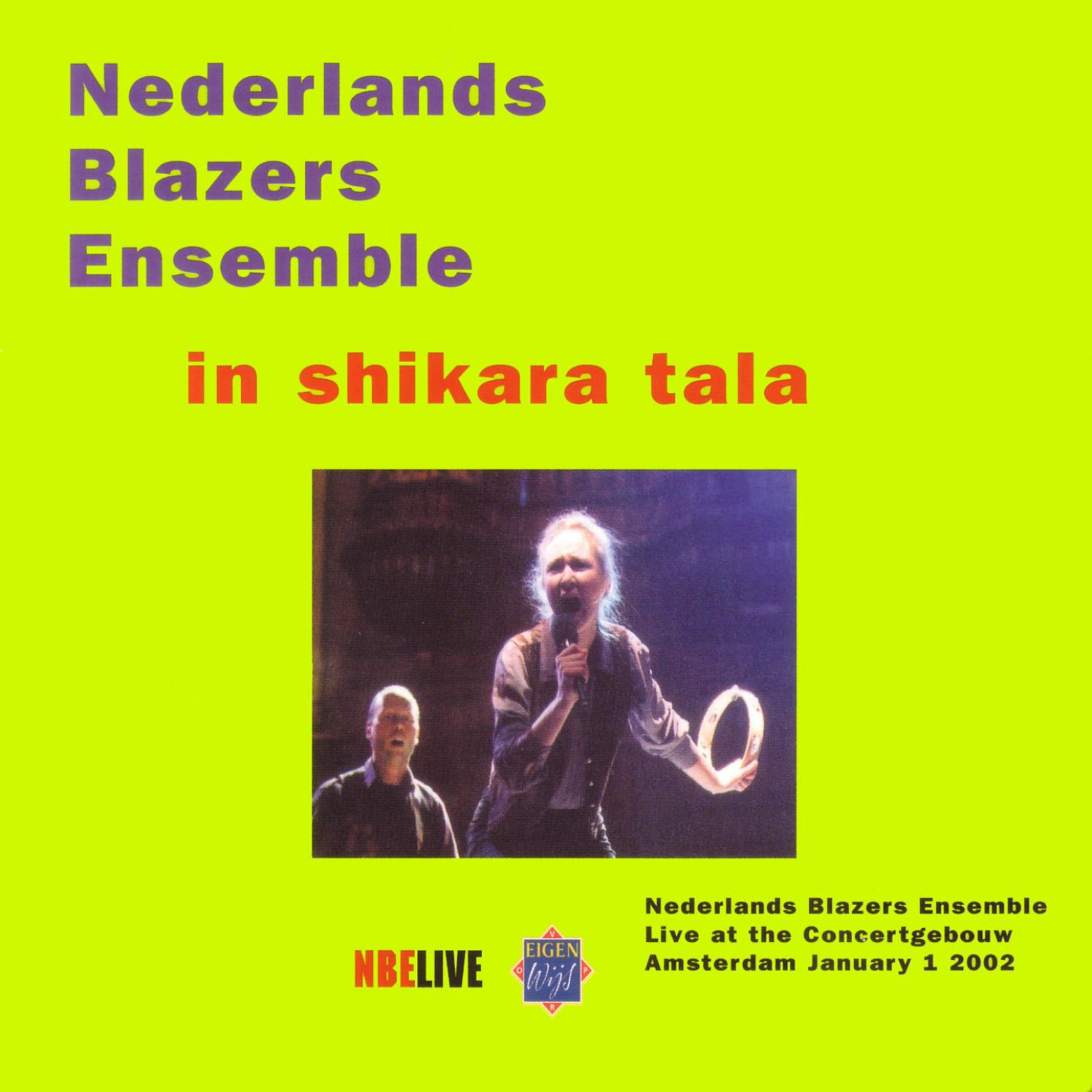 Постер альбома Live at the concertgebouw 2002 ;In Shikara Tala