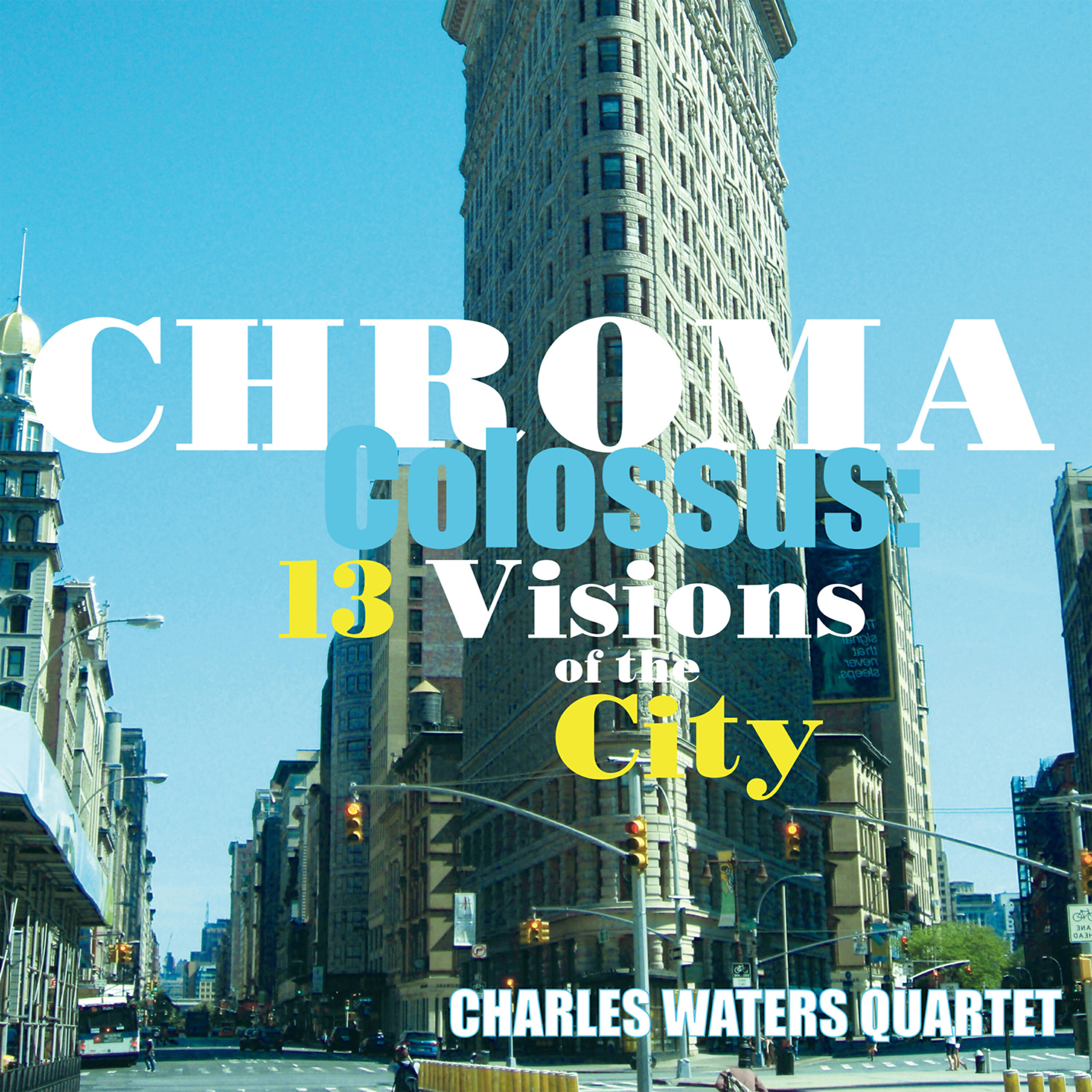 Charles Waters Quartet - Broadway Truce