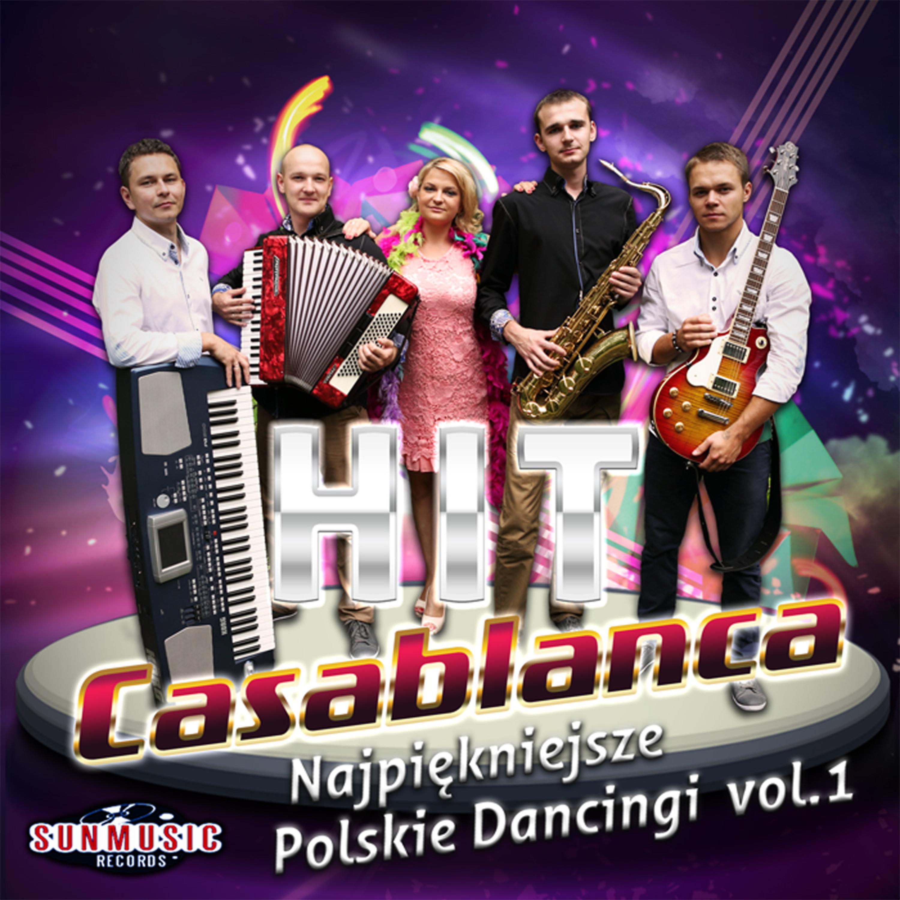 Постер альбома Casablanca. Najpiekniejsze Polskie Dancingi vol. 1