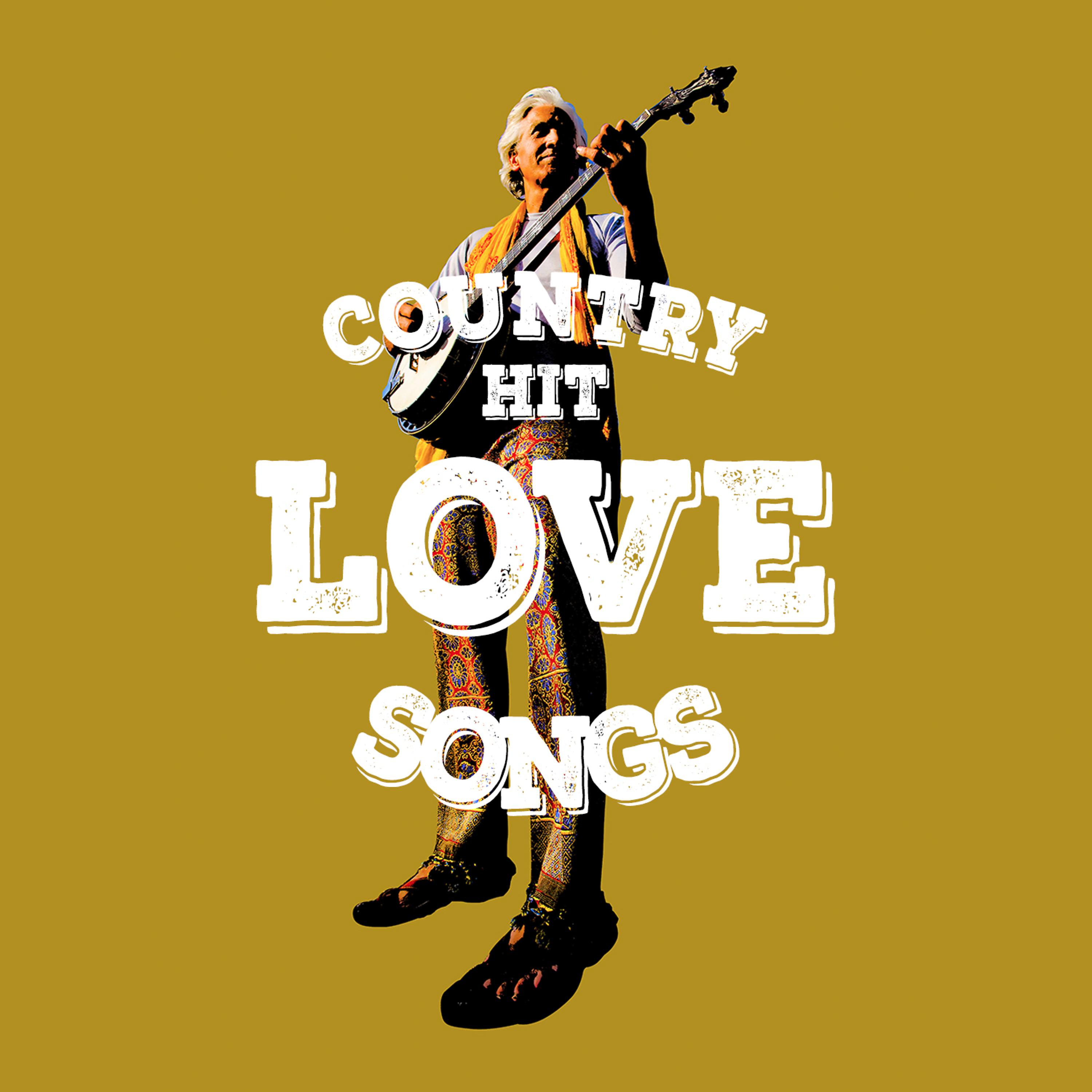 Постер альбома Country Hit Love Songs