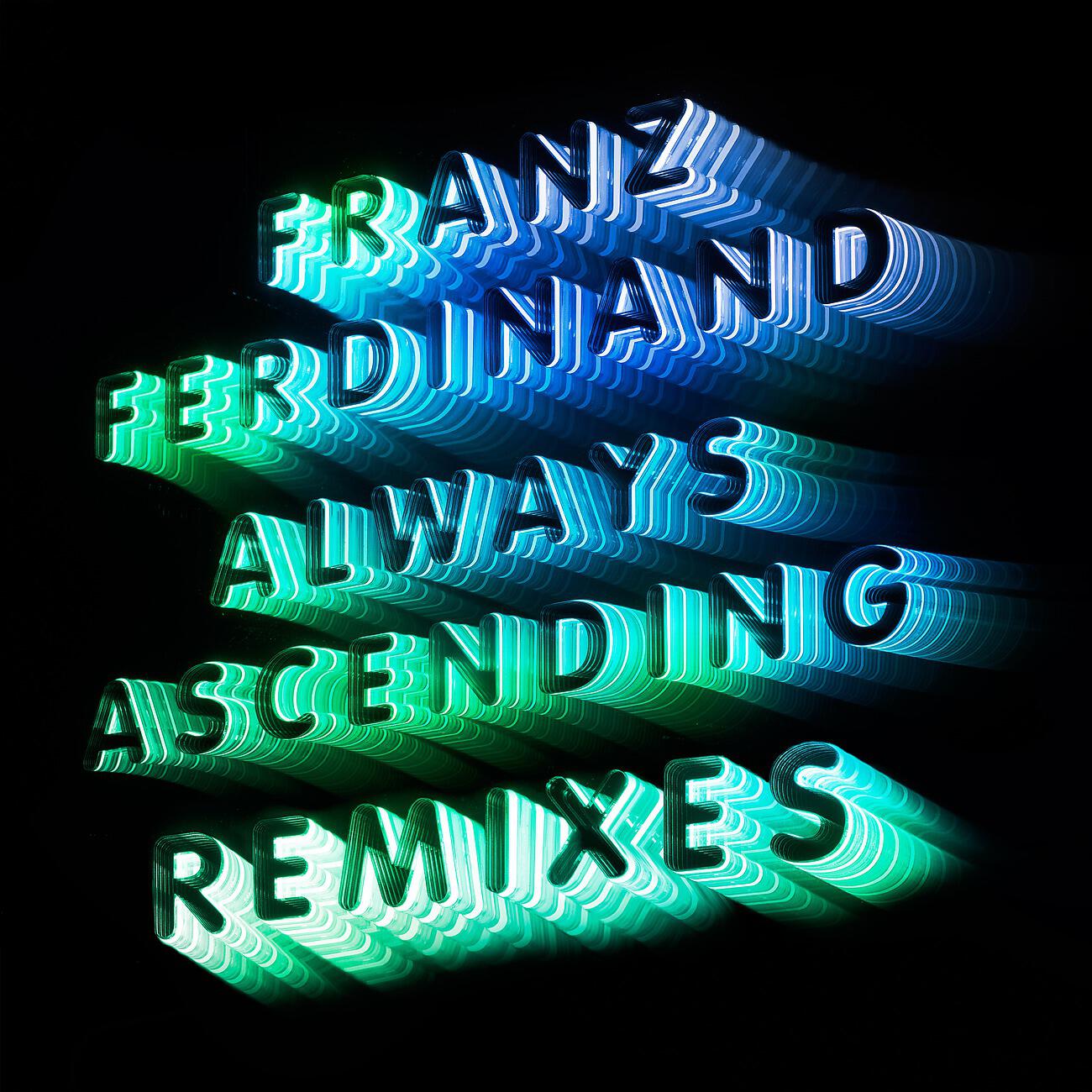 Franz Ferdinand - Always Ascending (Nina Kraviz Late Night Remix)