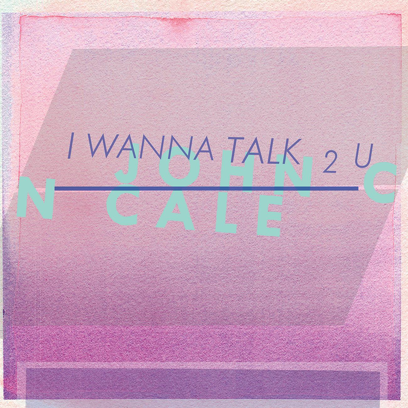 Постер альбома I Wanna Talk 2 U
