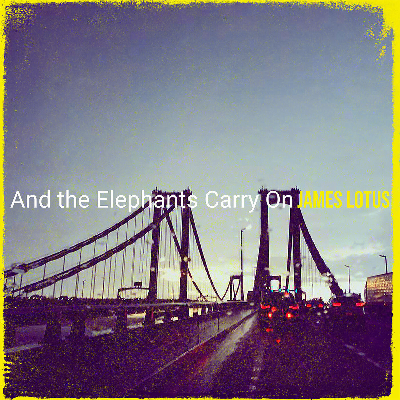 James Lotus - And the Elephants Carry On