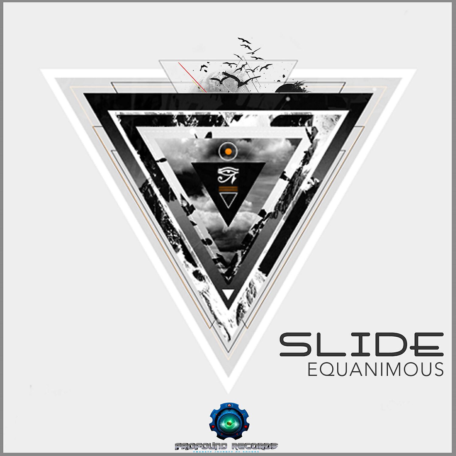 Slide - Equanimous (Original Mix)