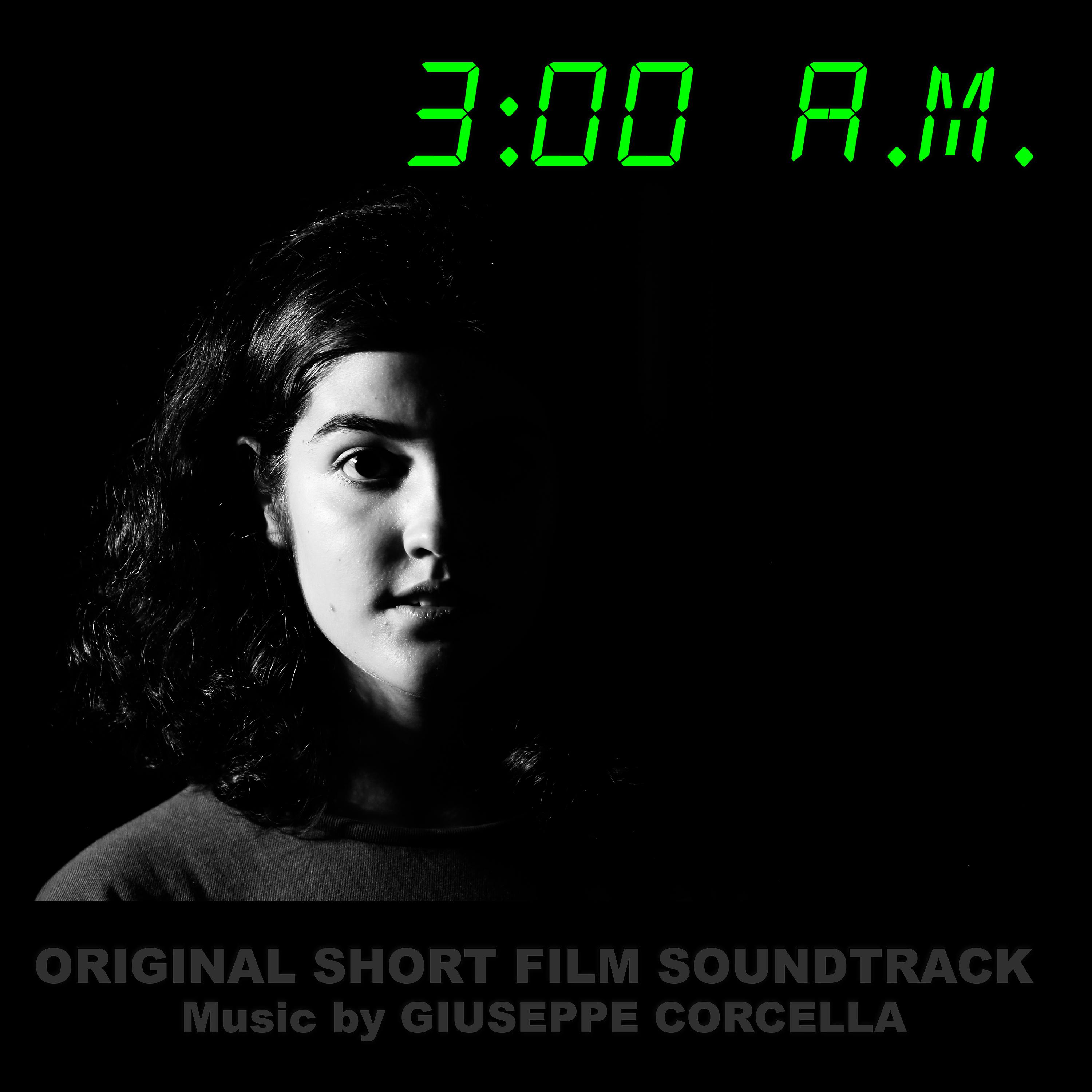 Постер альбома 3: 00 A.M. (Original Short Film Soundtrack)