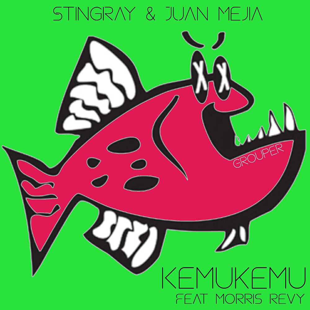 Juan Mejia - Kemukemu (Dub)