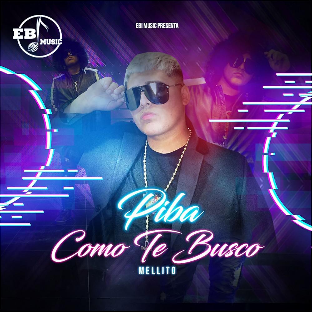 Постер альбома Piba Como Te Busco
