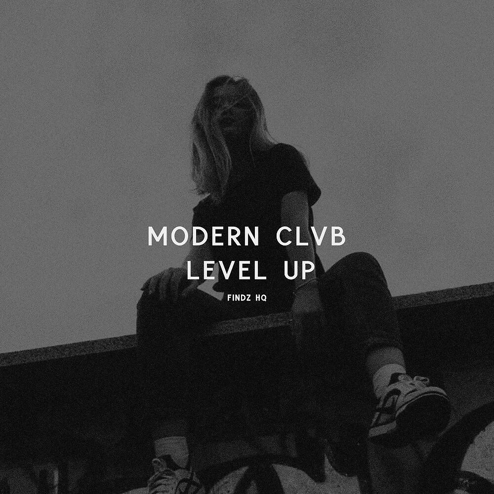 MODERN CLVB - Level Up