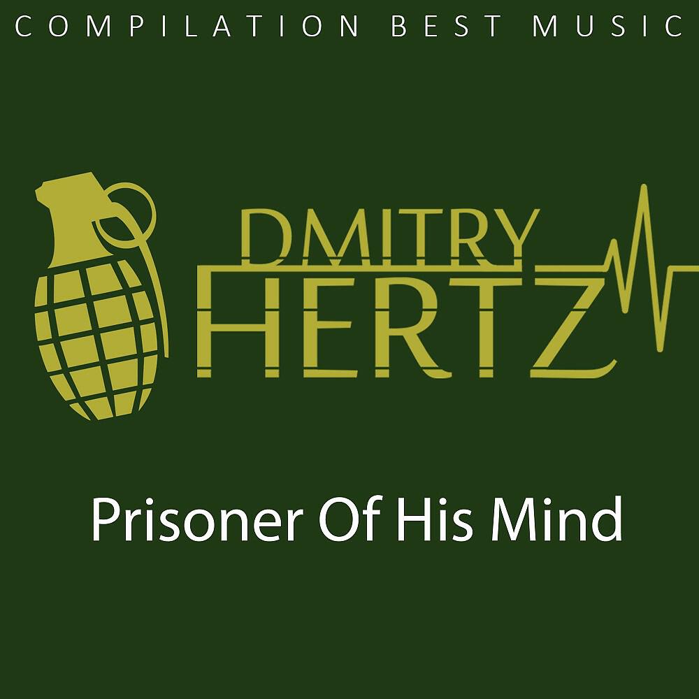 DMITRY HERTZ - Prisoner of His Mind (Original Mix)