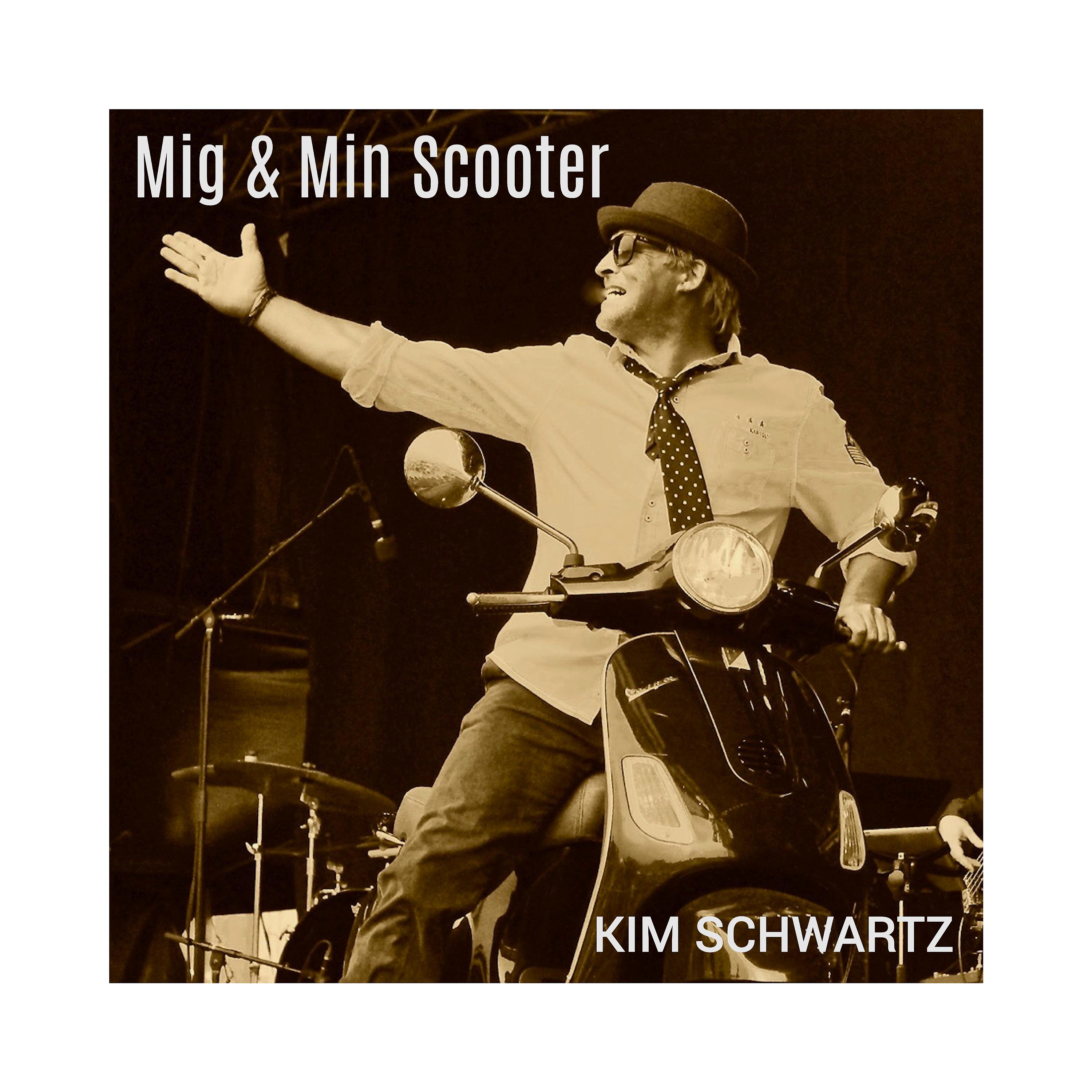 Постер альбома Mig & Min Scooter