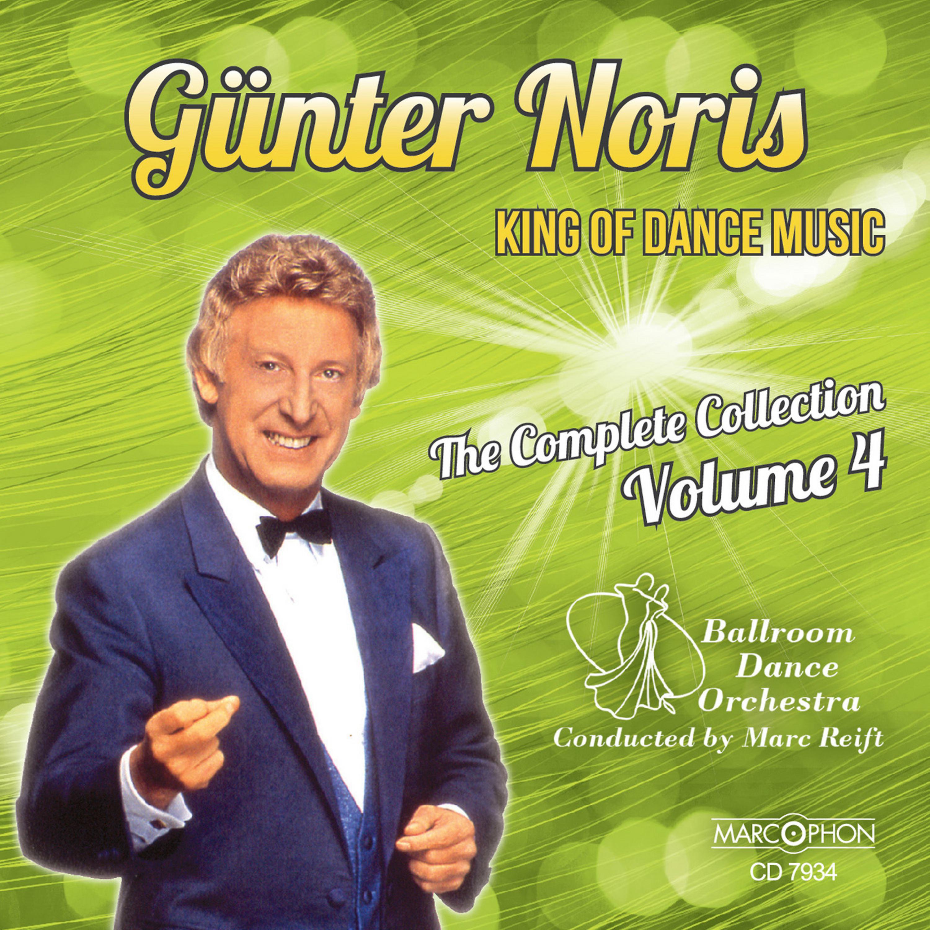 Постер альбома Günter Noris "King of Dance Music" The Complete Collection Volume 4