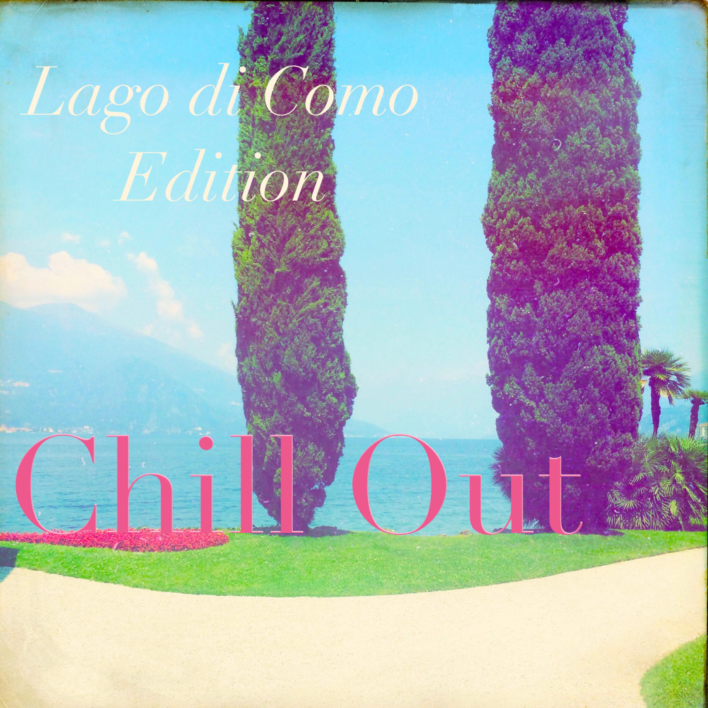 Постер альбома Chill out Lago di Como Edition