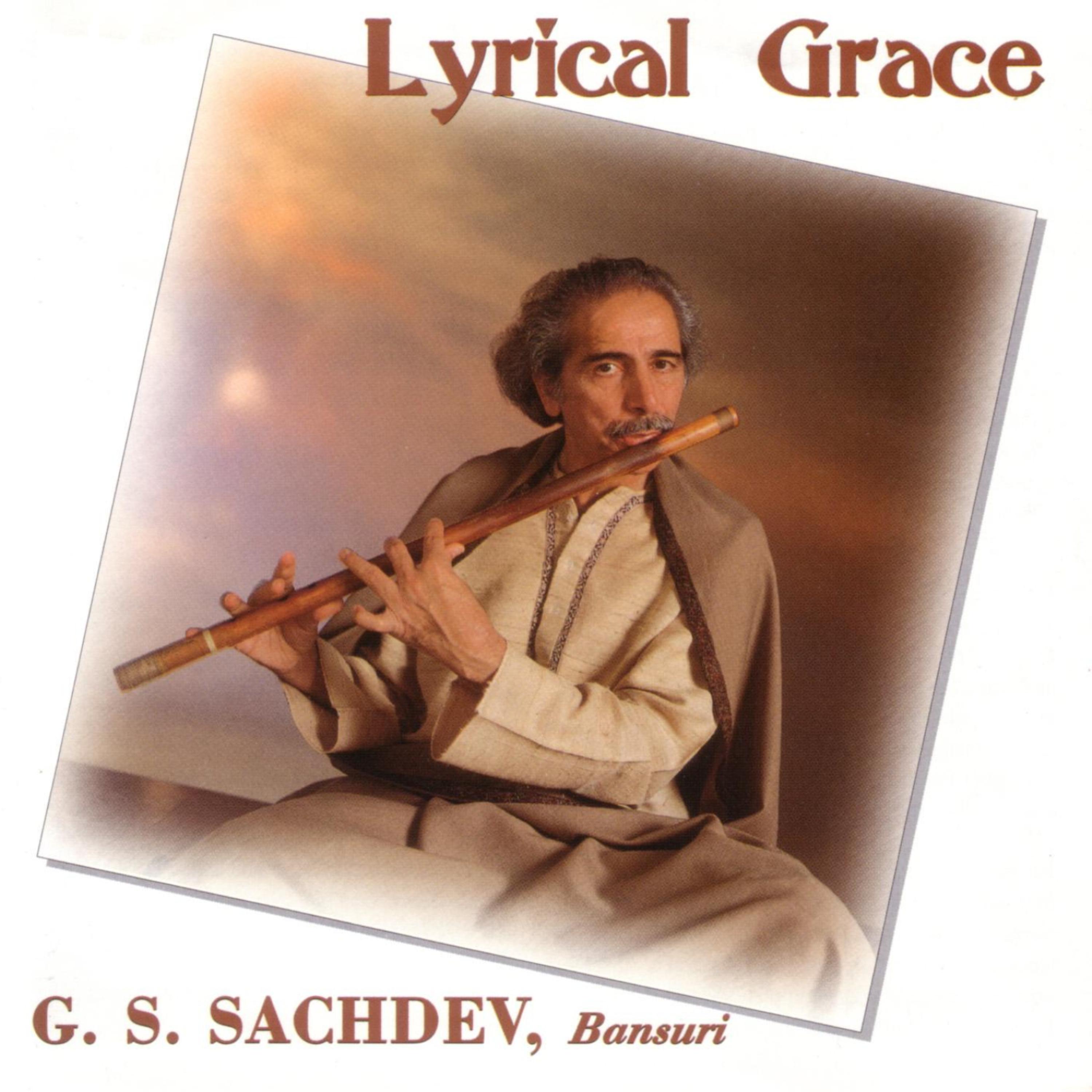 Постер альбома Lyrical Grace (Raga Jaijaivanti)