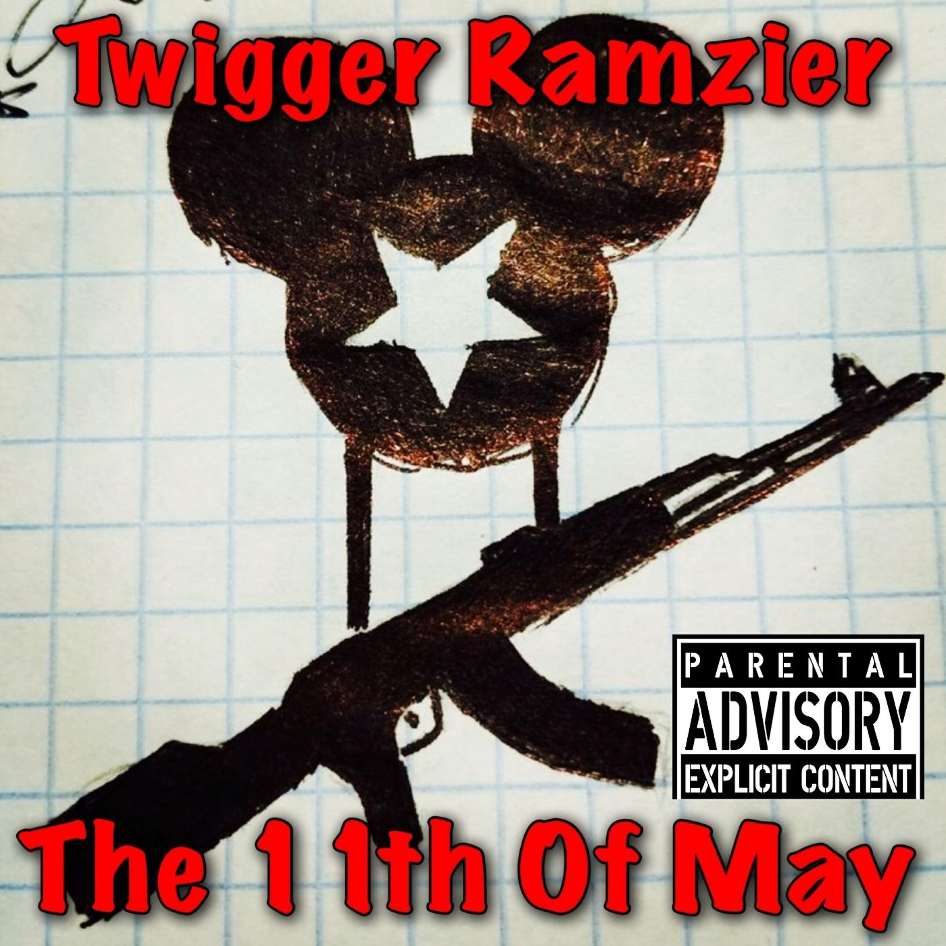 Twigger Ramzier - The 11Th of May