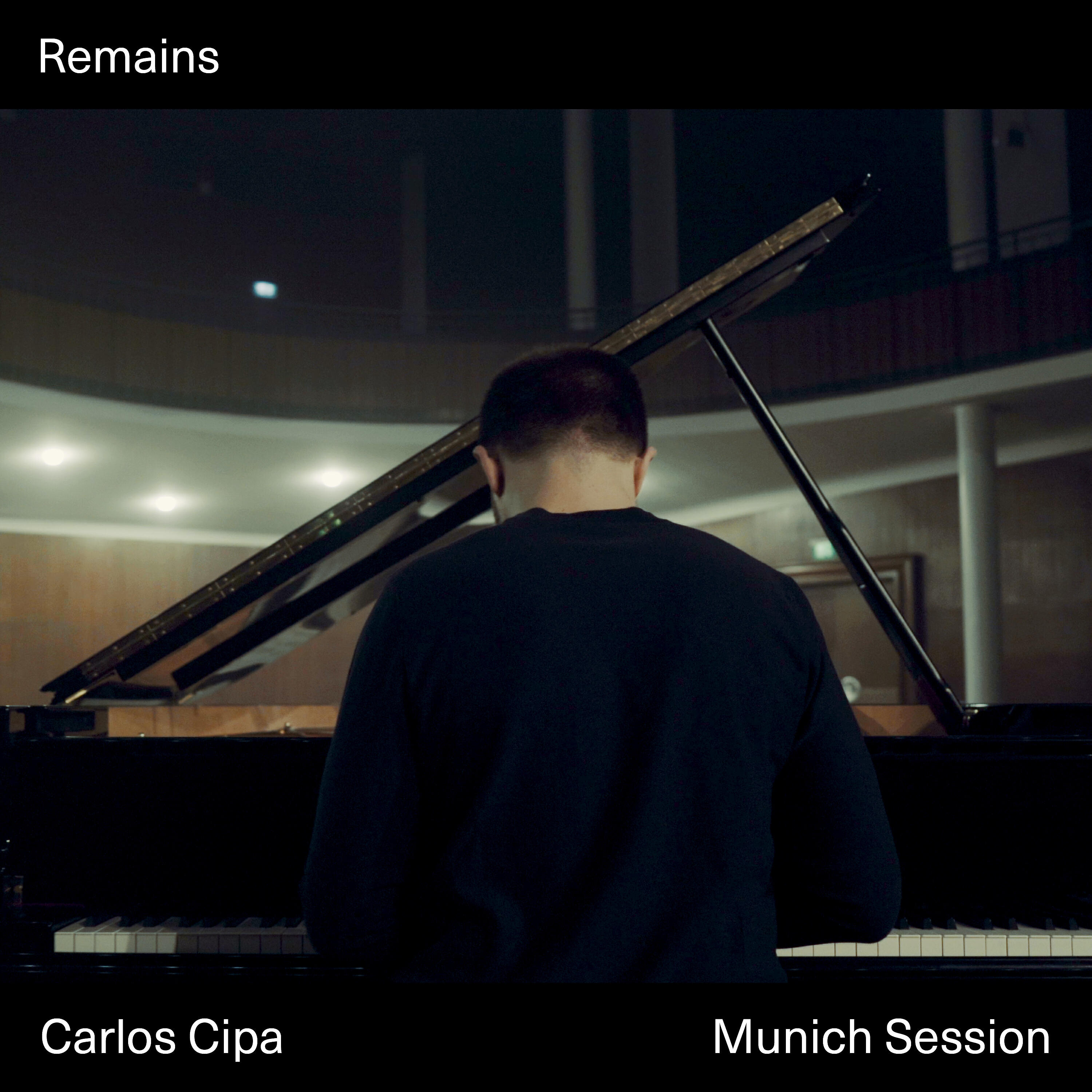 Carlos Cipa - Remains (Munich Session)