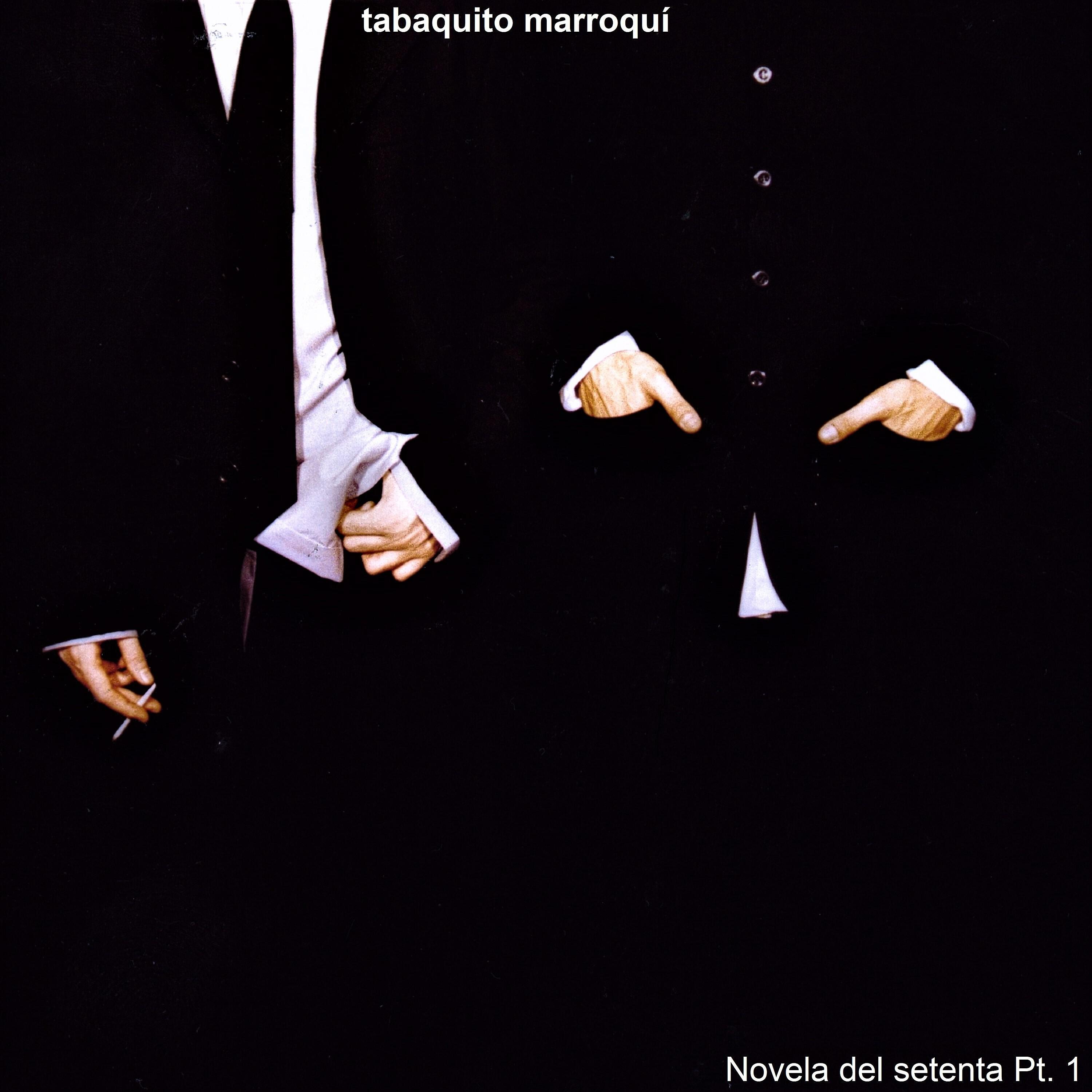 Tabaquito Marroquí - El Cielo para Mi Es Tu Boca