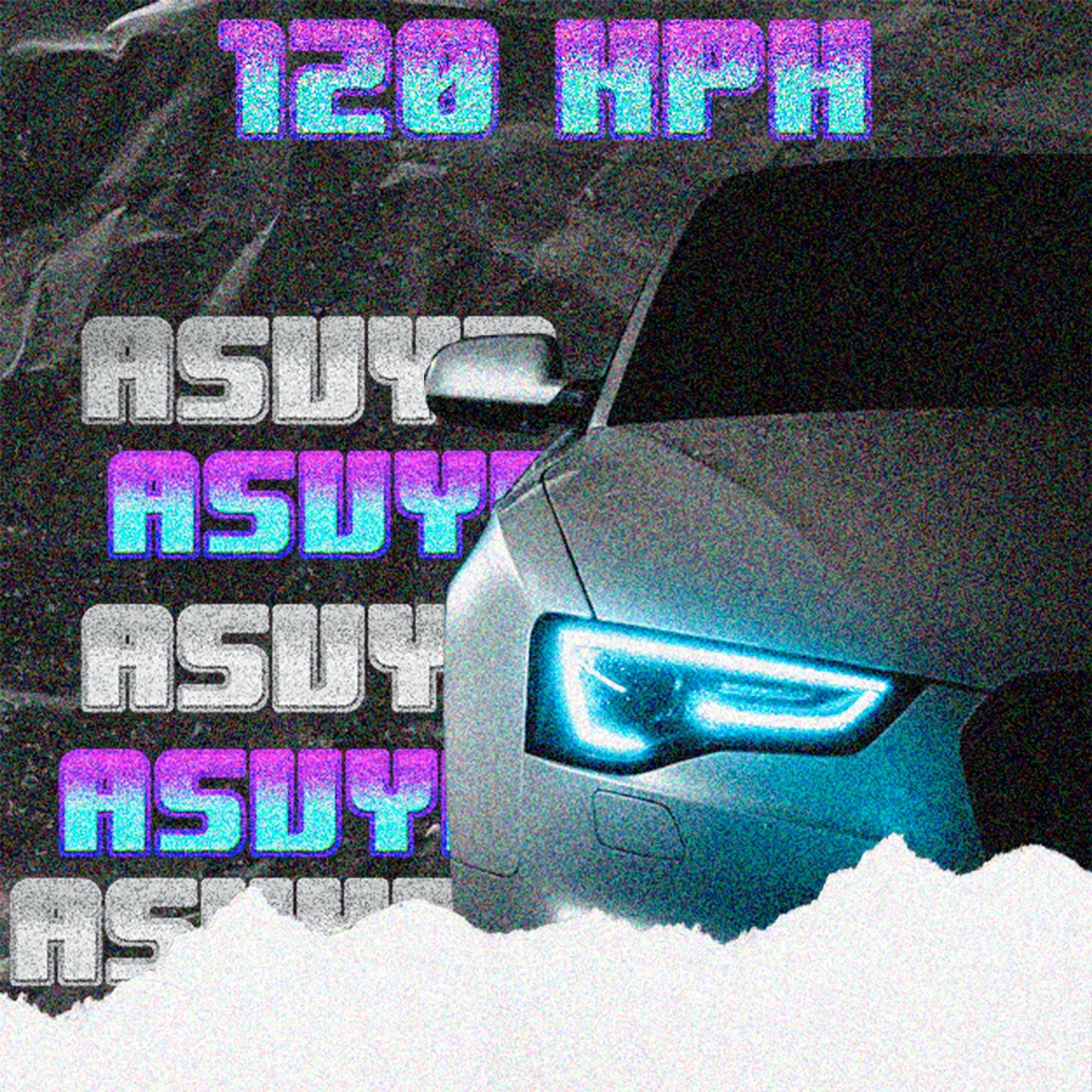 Asvyn - 120 Kph