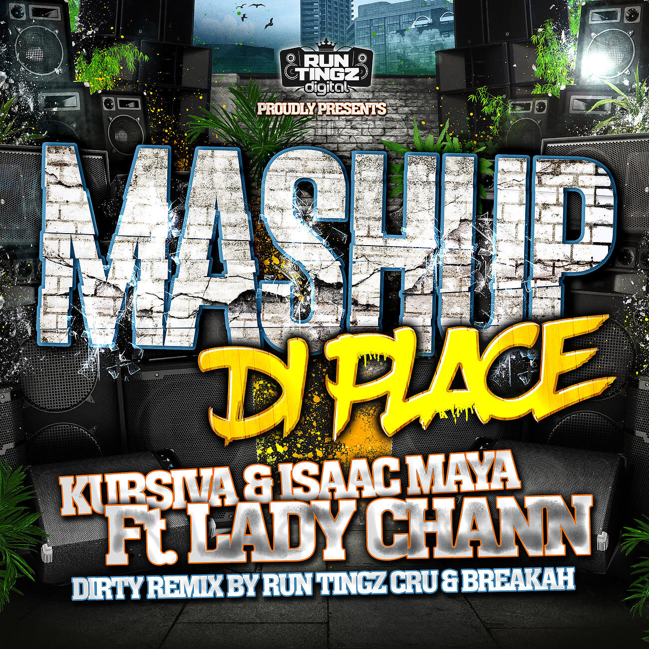 Kursiva - Mashup Di Place (Run Tingz Cru Dirty Remix)