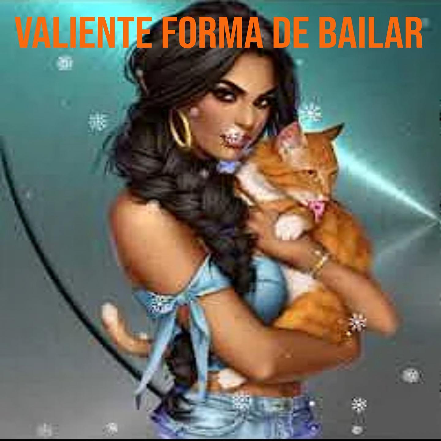 Постер альбома Valiente Forma De Bailar
