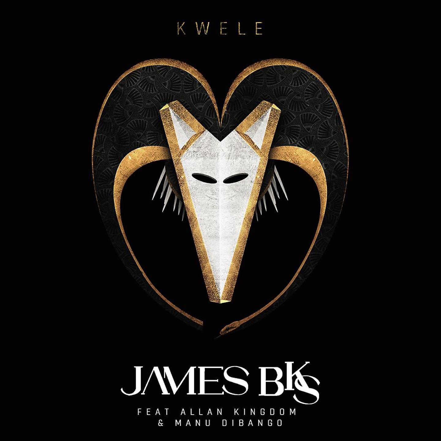 James BKS - Kwele (Edit)