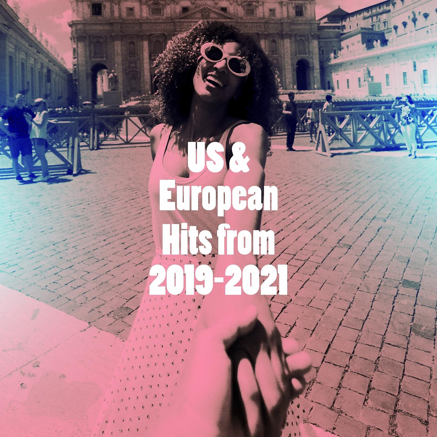 Постер альбома US & European Hits from 2019-2021