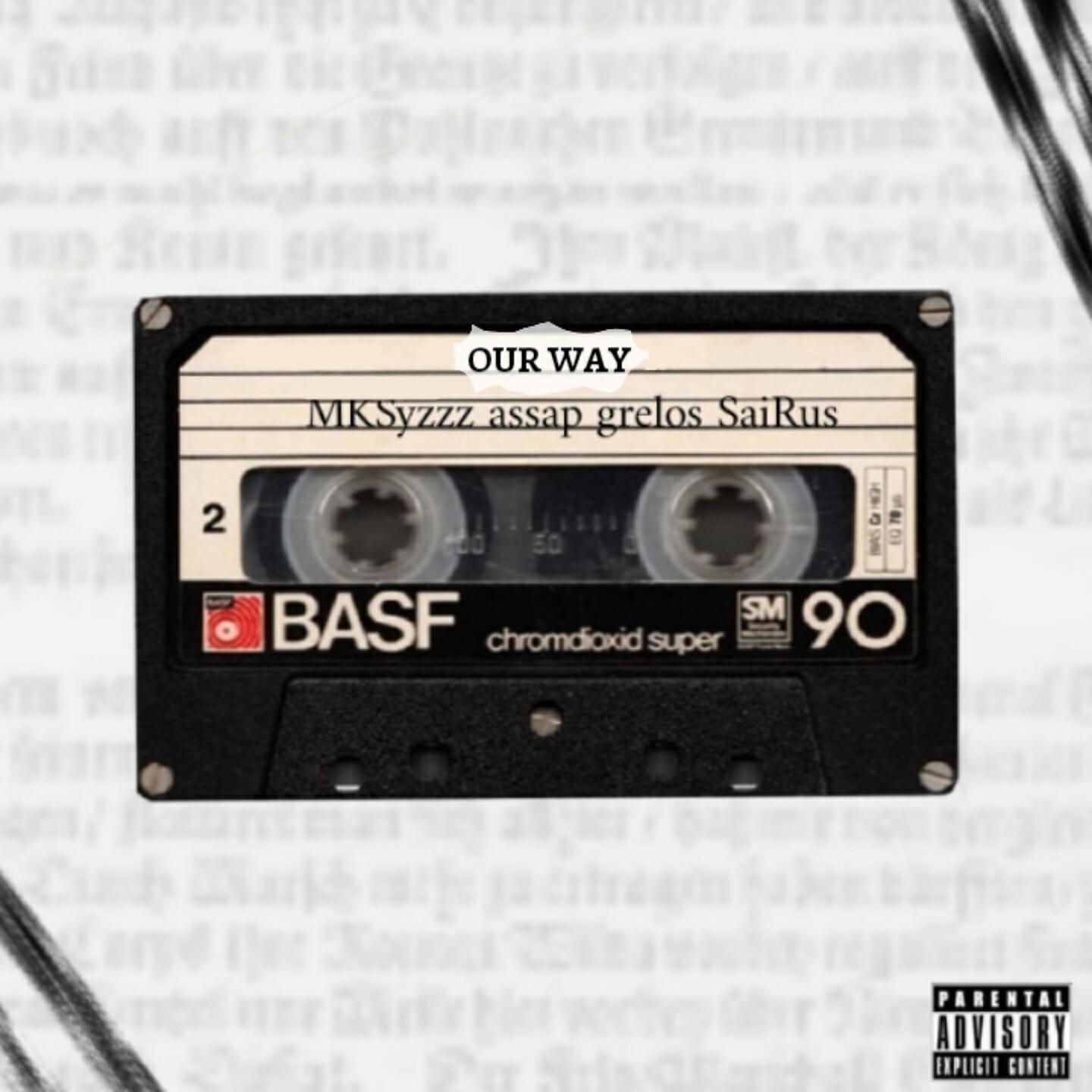 MKSyzzz - Our Way