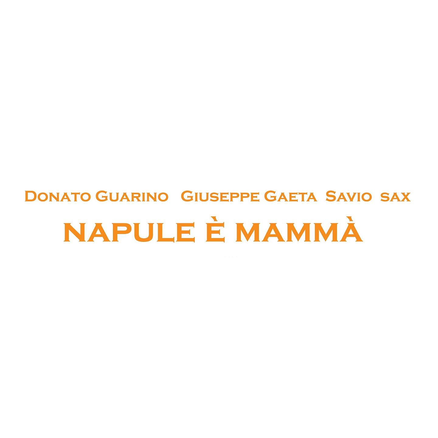 Постер альбома Napule e' mammà