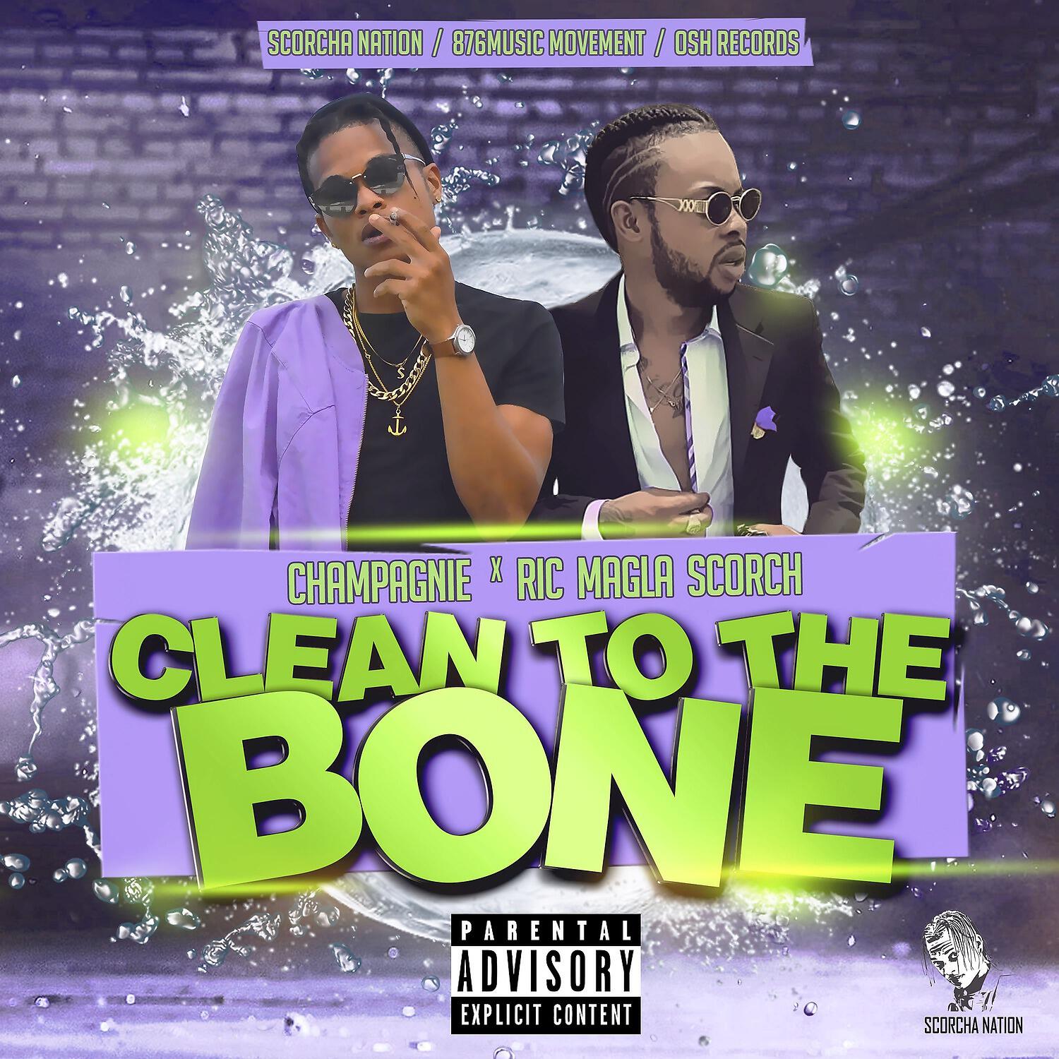 Champagnie - Clean to the Bone
