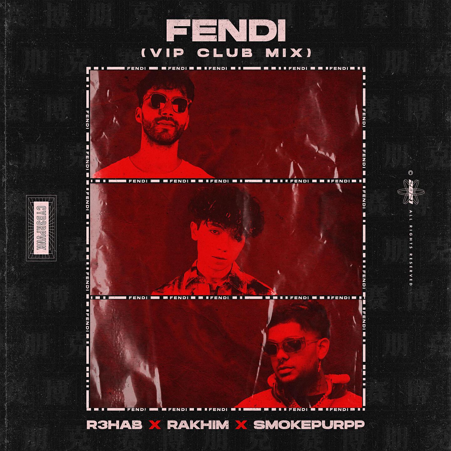 R3HAB - Fendi (VIP Club Mix)