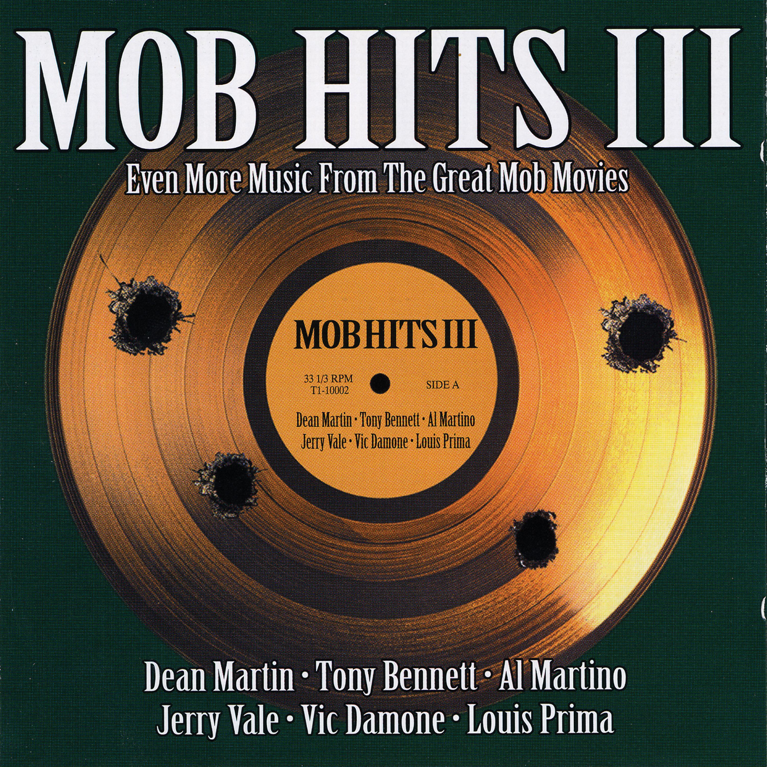 Постер альбома Mob Hits III: Even More Music From The Great Mob Movies
