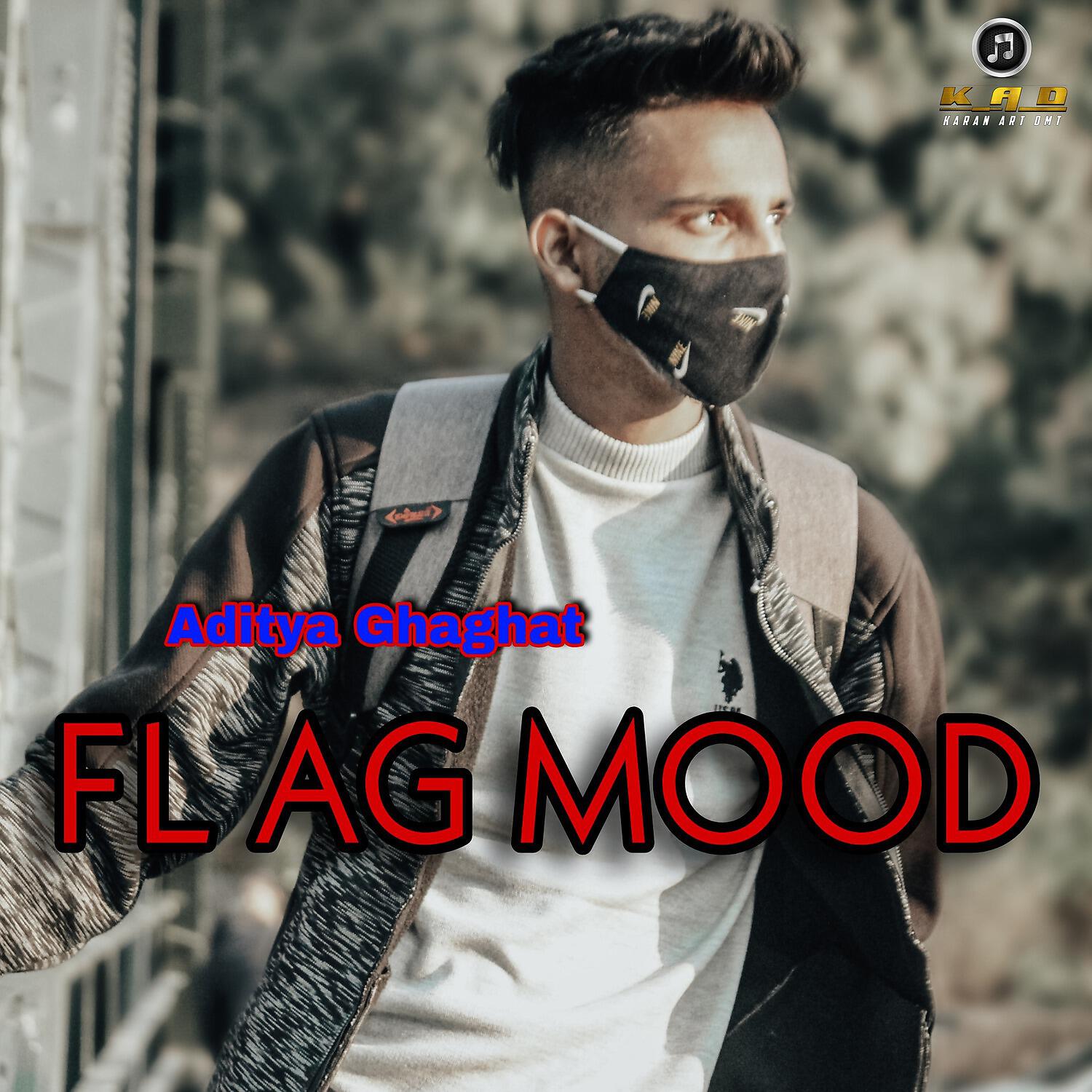 Aditya Ghaghat - FL Ag Mood