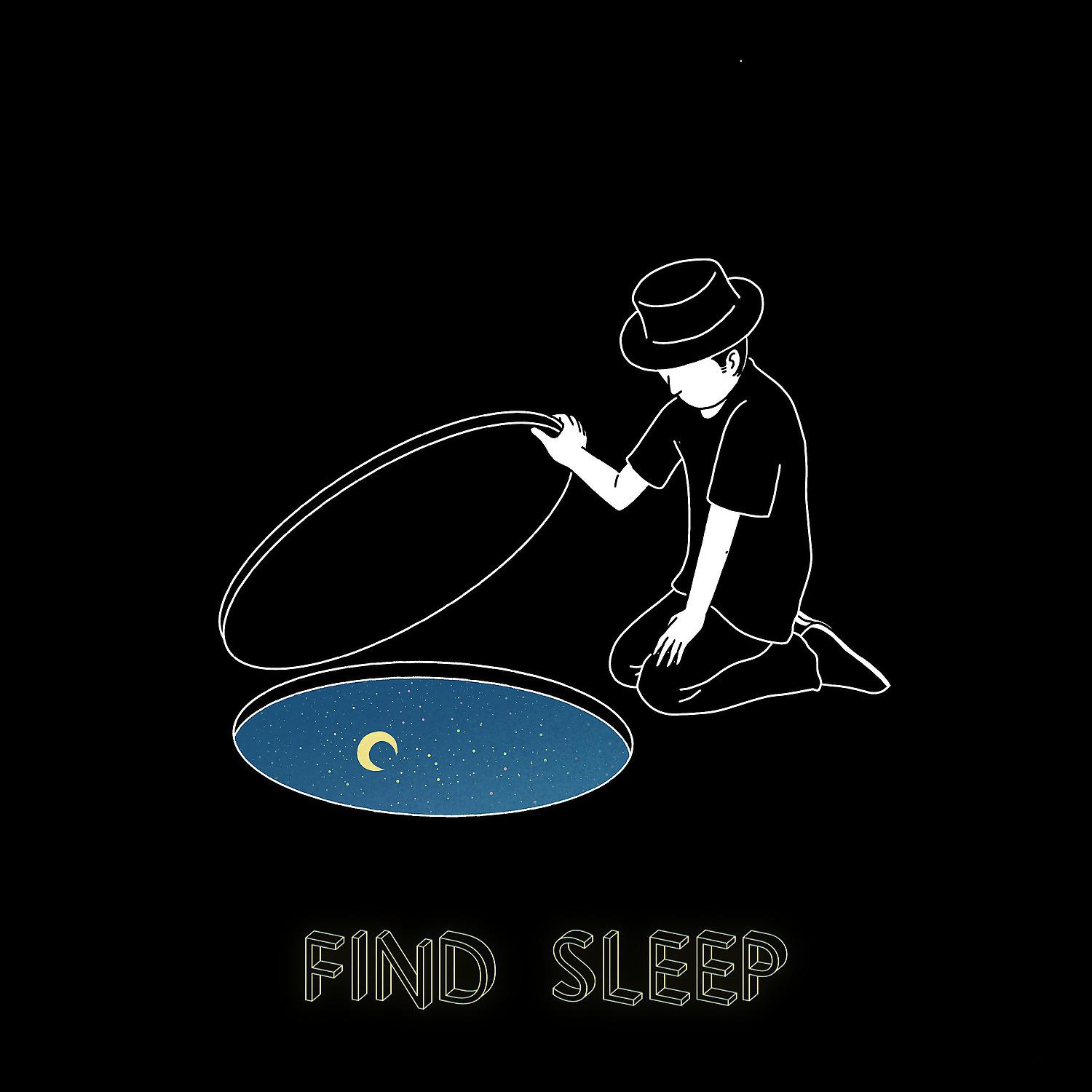 Постер альбома Find Sleep
