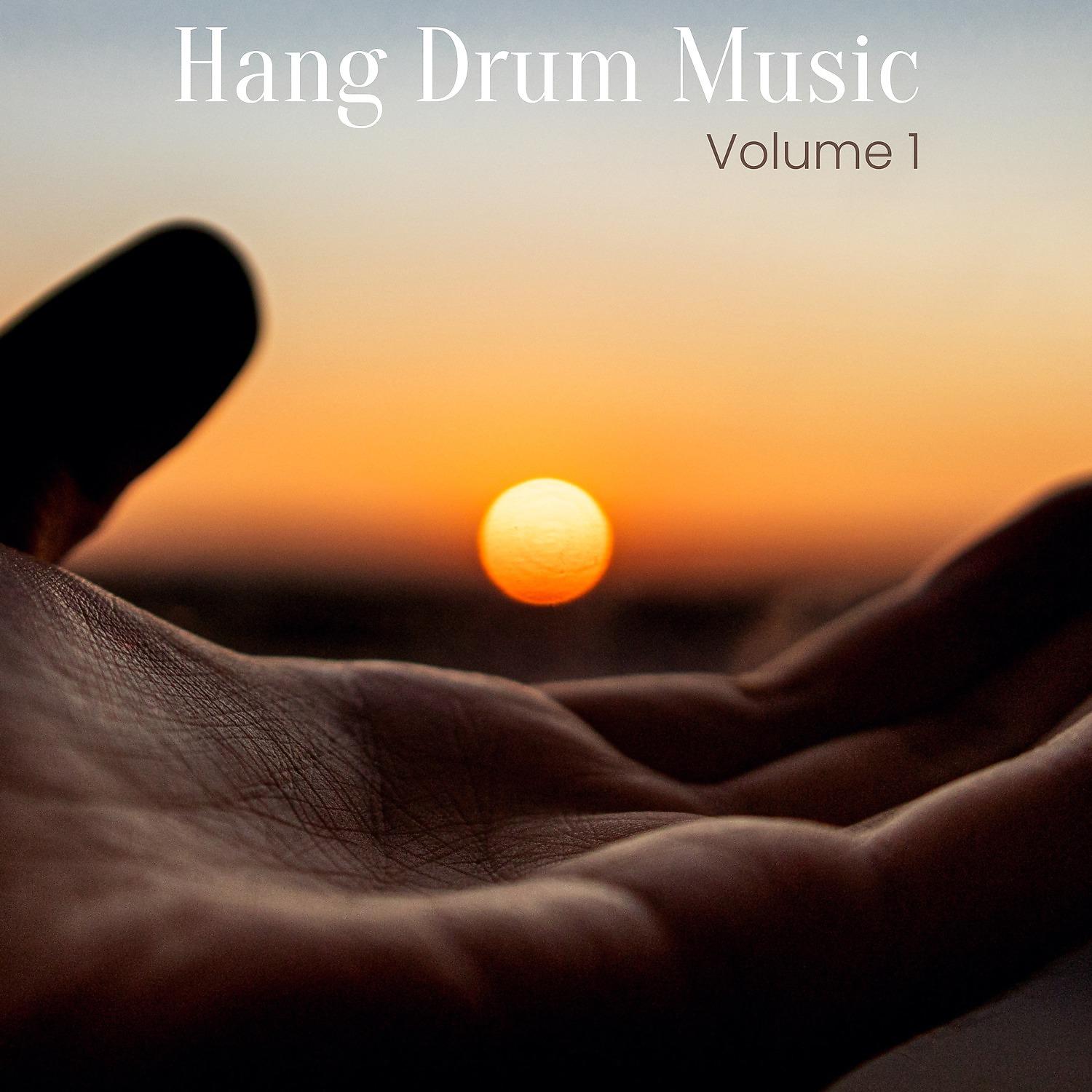 Постер альбома Relaxing Hang Drum Music, Vol. 1