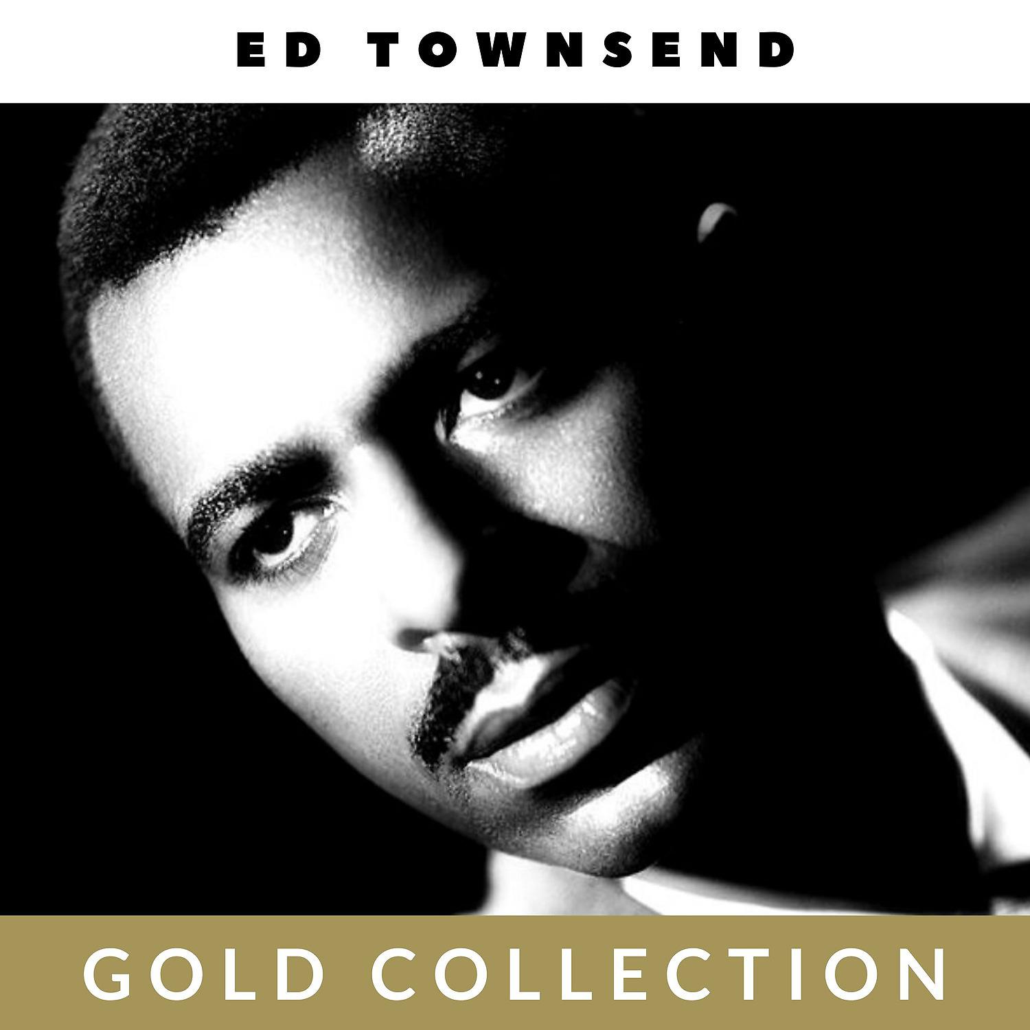 Постер альбома Ed Townsend - Gold Collection