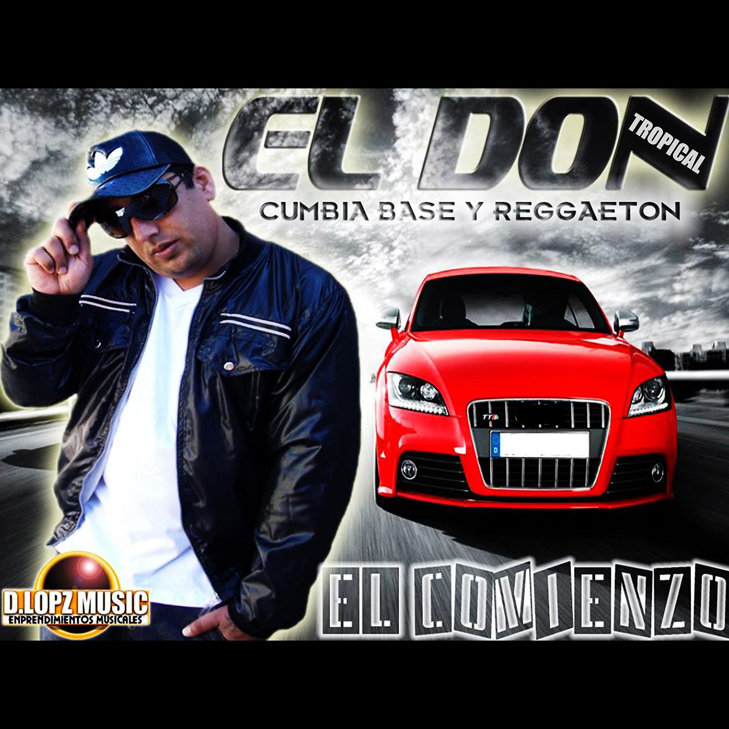 Постер альбома El Comienzo (Cumbia Base y Reggaeton)