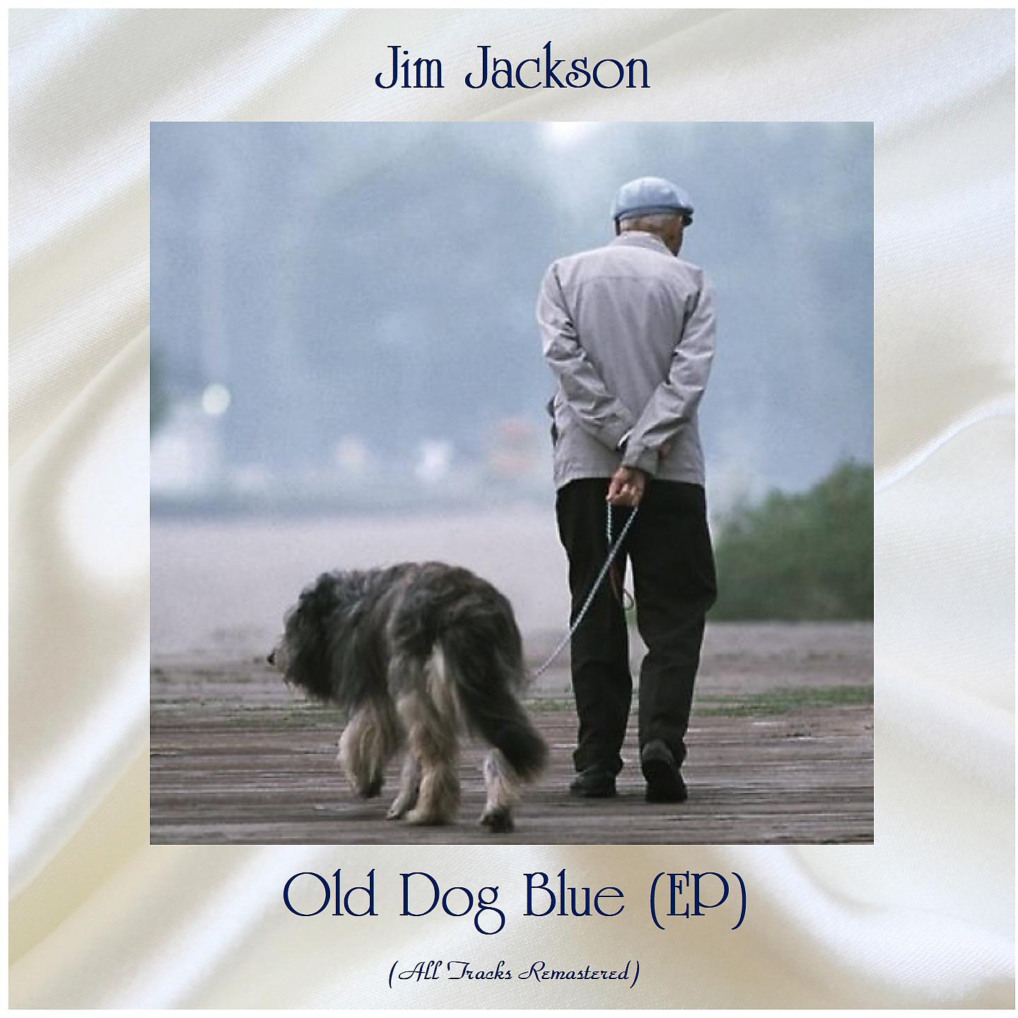 Постер альбома Old Dog Blue (EP)