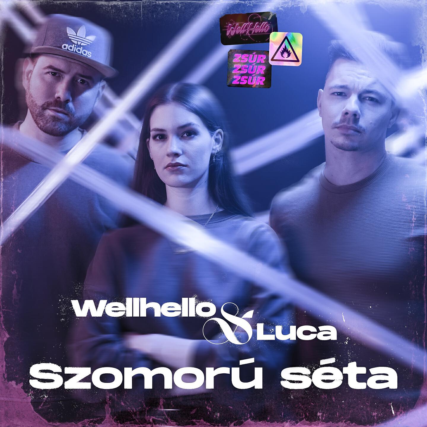 Wellhello - Szomorú séta