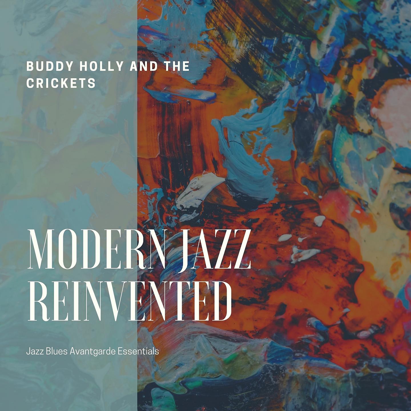 Постер альбома Modern Jazz Reinvented