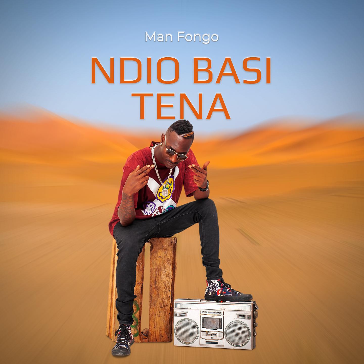 Постер альбома Ndio Basi Tena