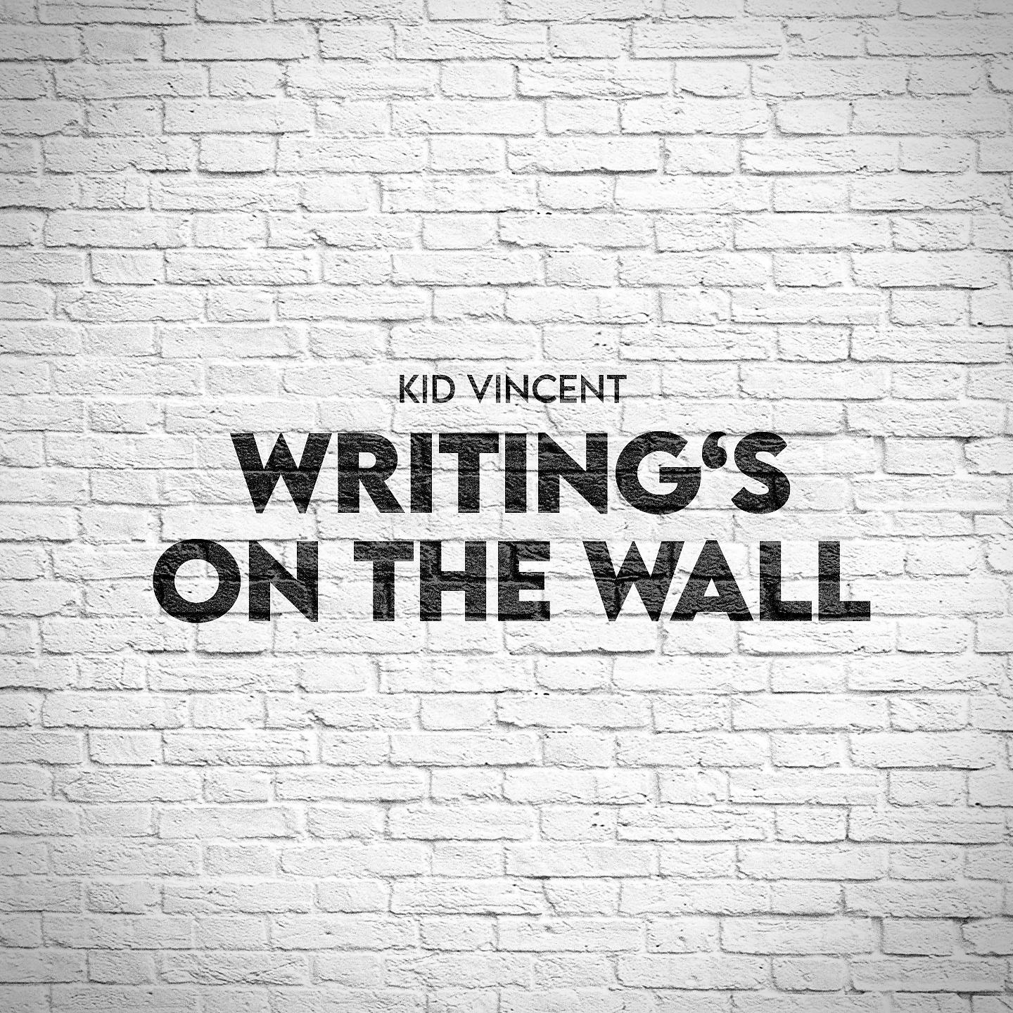 Постер альбома Writing's on the Wall