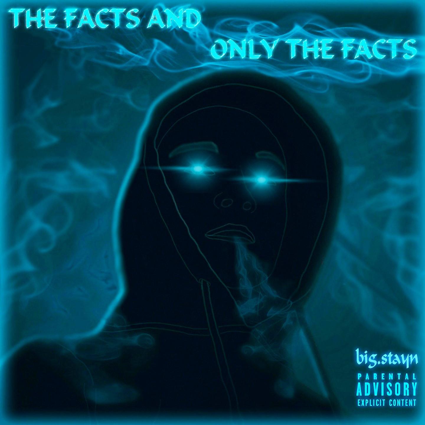 Постер альбома The Facts and Only the Facts