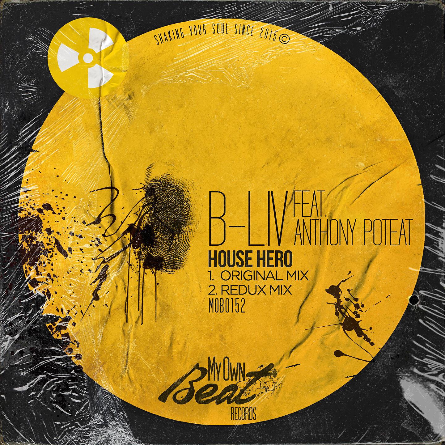 B-LIV - House Hero (Redux Mix)
