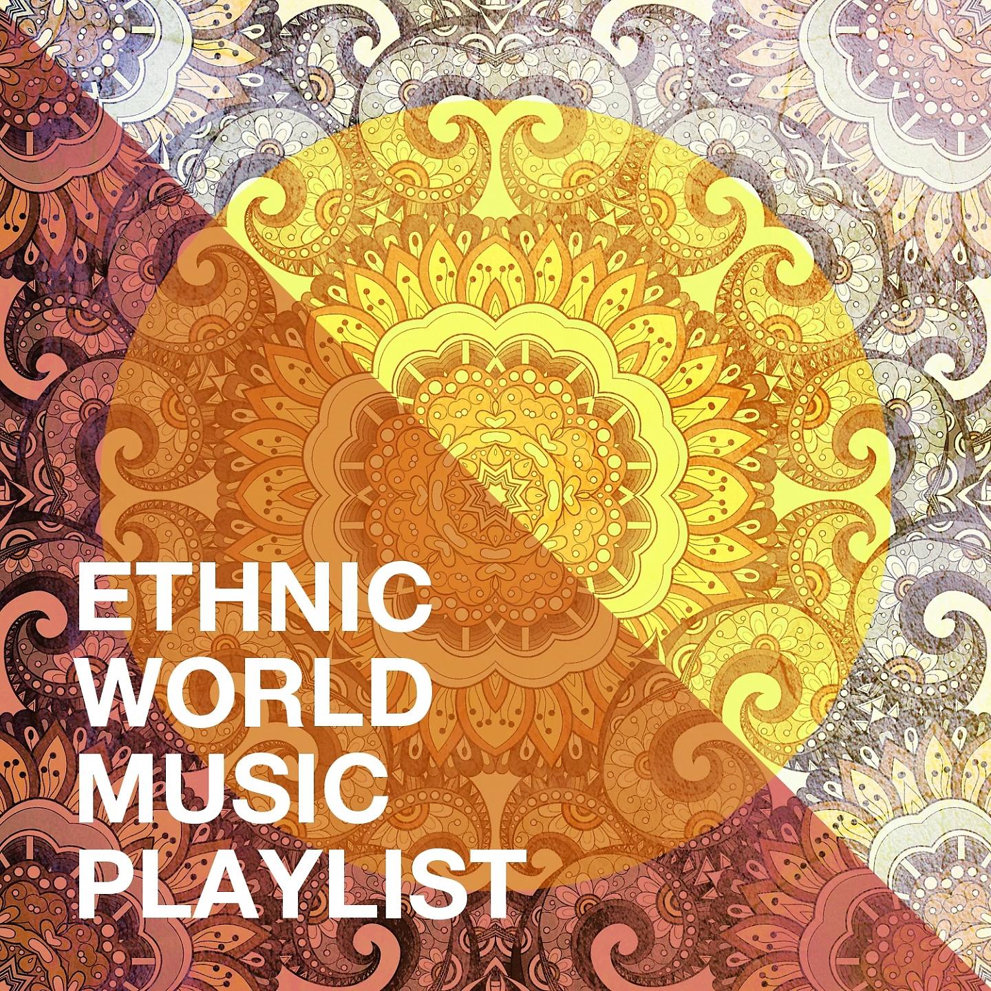 Постер альбома Ethnic world music playlist