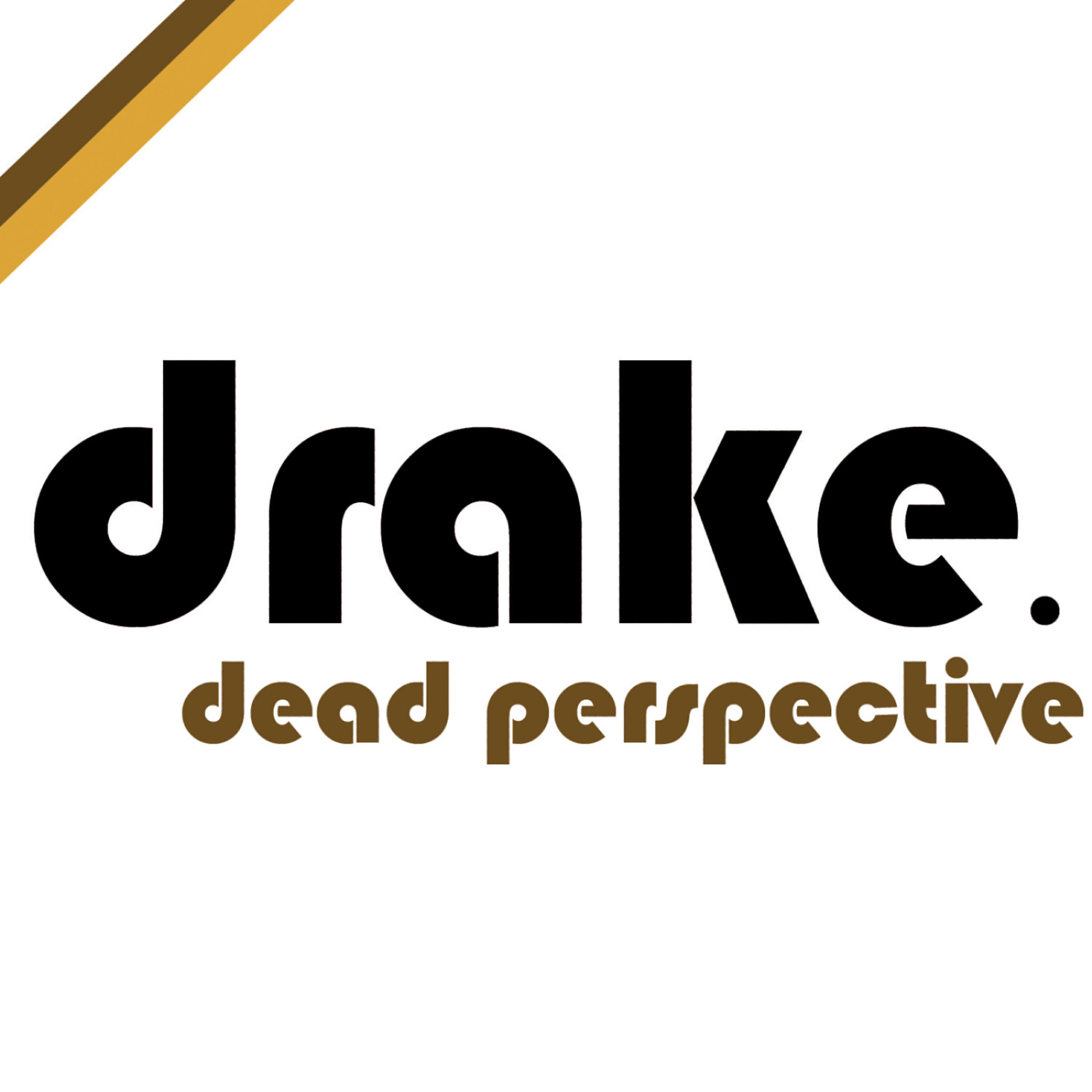 Drake - The First