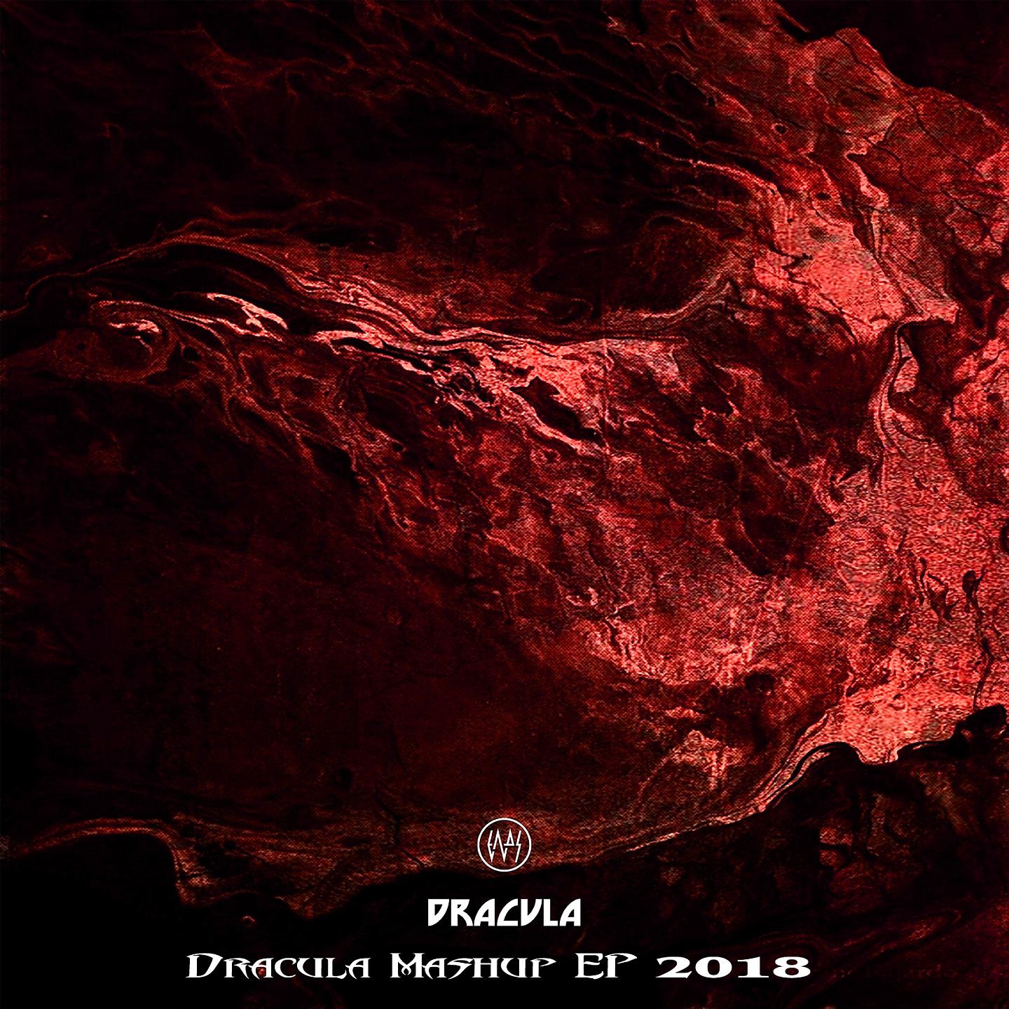 Постер альбома Dracula Mashup EP 2018