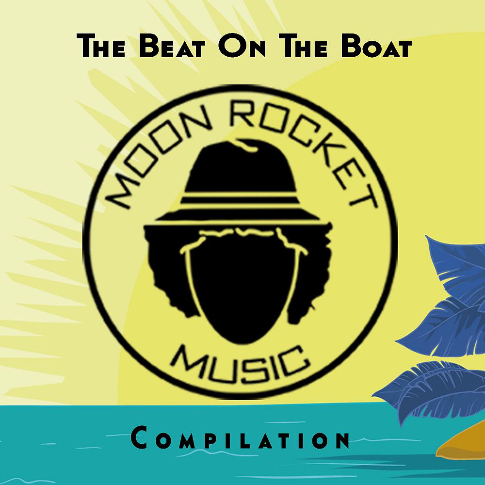 Постер альбома The Beat On The Boat Compilation